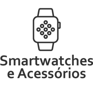 Smartwatches e Acessórios
